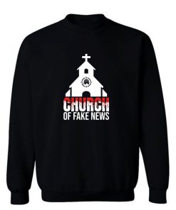 trumpvideo Trumpsman Church Of Fake News Trump Video Sweatshirt