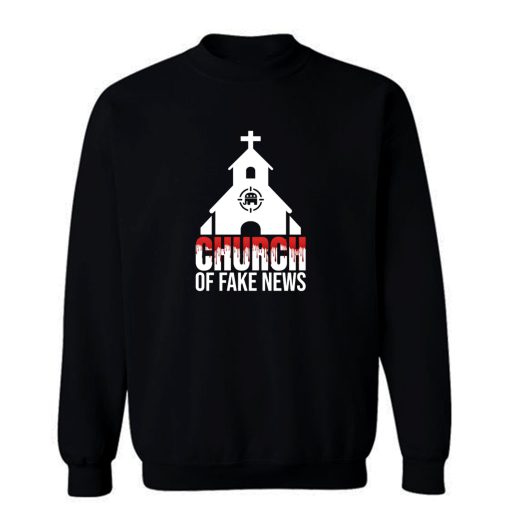 trumpvideo Trumpsman Church Of Fake News Trump Video Sweatshirt