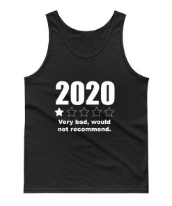 2020 Very Bad Would Not Recommend 1 Star Rating Tank Top