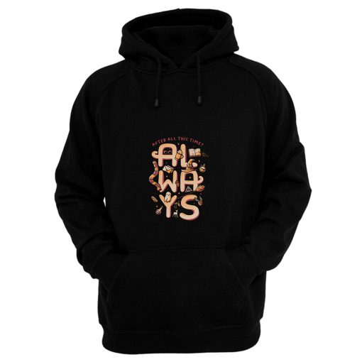 Always Magic Quote Hoodie