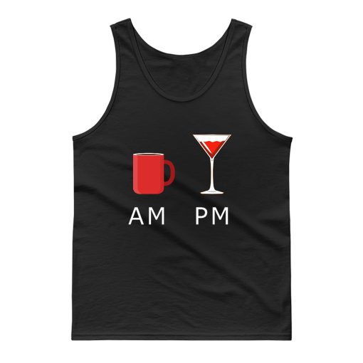 Am Coffee Pm Wine Tank Top