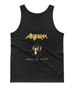 Anthrax Among The Living Tank Top