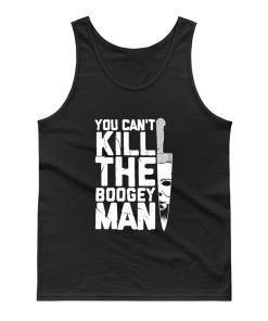 Boogeyman Halloween Horror Distressed Quote Tank Top