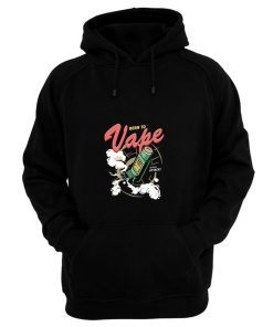 Born To Vape Hoodie