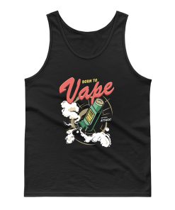 Born To Vape Tank Top