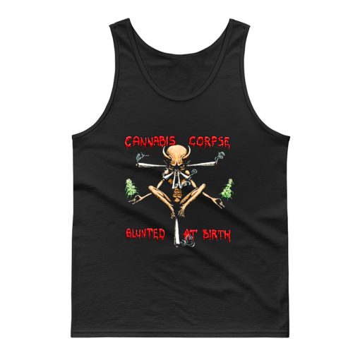 Cannabis Corpse Blunted At Birth Metal Tank Top