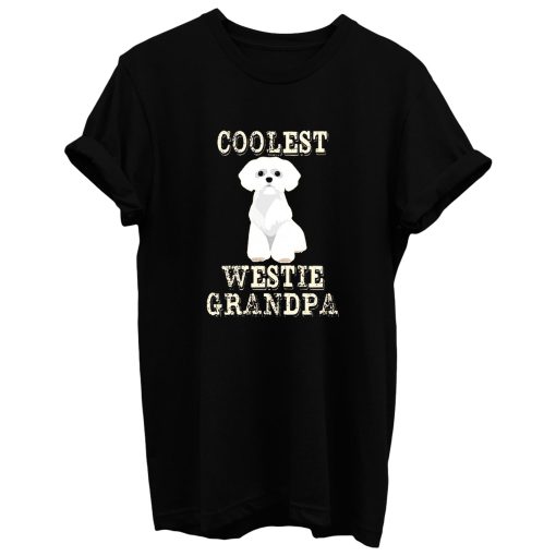 Coolest Westie Grandpa T Shirt