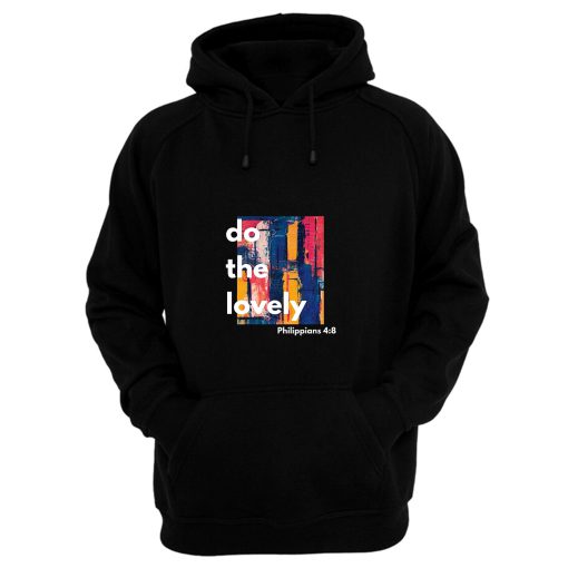 Do The Lovely Painting Background Hoodie