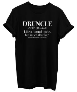 Druncle Uncle Definition Whiskey Beer T Shirt