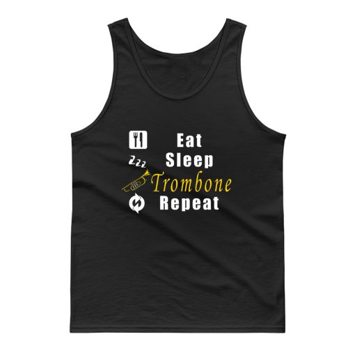 Eat Sleep Trombone Repeat Tank Top