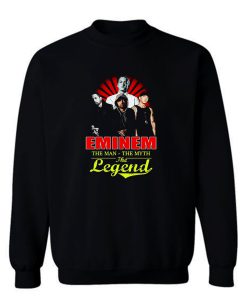 Eminem Slim Shady The Man The Myth The Legend Sweatshirt