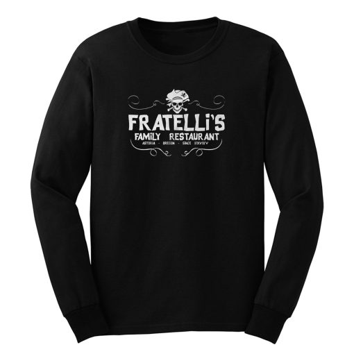 Fratellis Family Restaurant 80s Film Inspired Never Say Die Long Sleeve