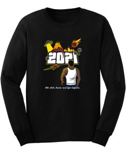 Here We Go Again 2021 Long Sleeve