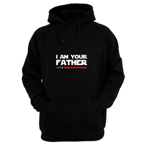 I Am Your Father Hoodie