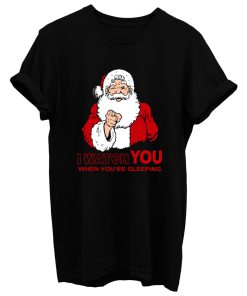 I Watch You T Shirt