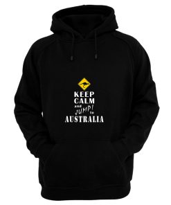 Keep Calm And Jump To Australia Hoodie