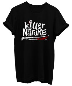 Killer By Nature T Shirt