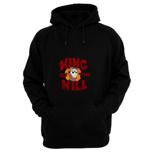 King Of The Kill Hoodie