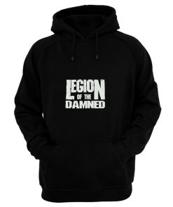 Legion Of The Damned Hoodie