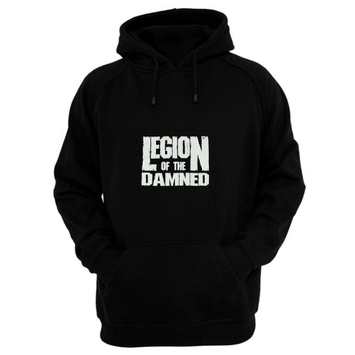 Legion Of The Damned Hoodie