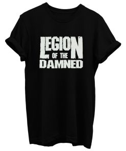 Legion Of The Damned T Shirt