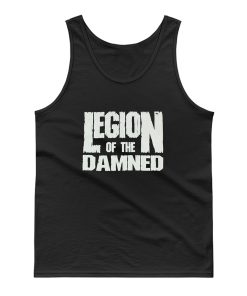 Legion Of The Damned Tank Top