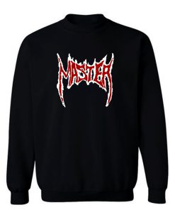 Master Death Metal Sweatshirt