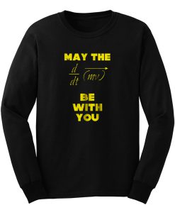 May The Force Be With You Long Sleeve