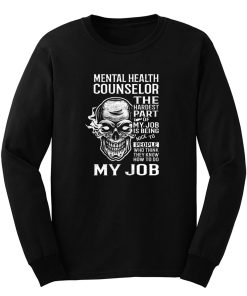 Mental Health Counselor Long Sleeve