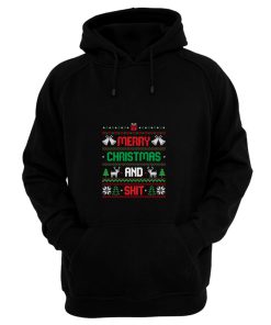 Merry Christmas And Shit Hoodie