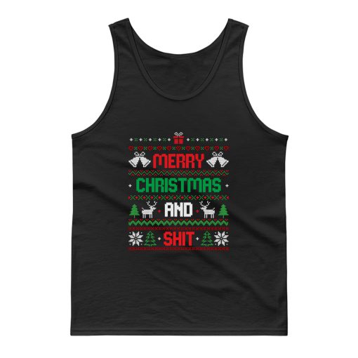 Merry Christmas And Shit Tank Top