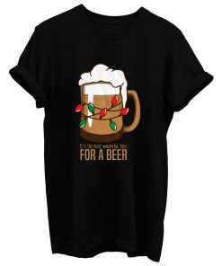 Most Wonderful Time For A Beer T Shirt