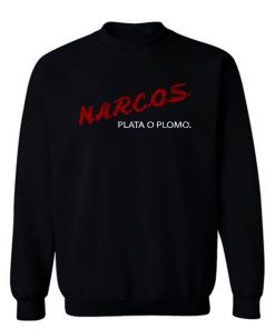 N.A.R.C.O.S. Sweatshirt