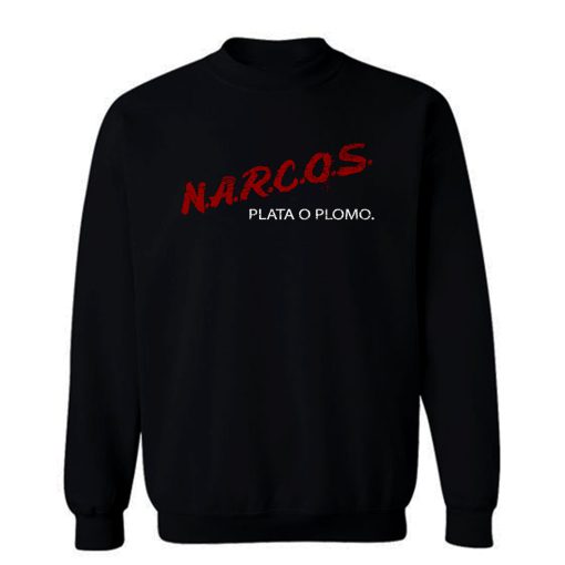 N.A.R.C.O.S. Sweatshirt