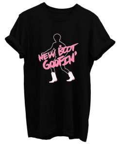 New Boot Goofin T Shirt