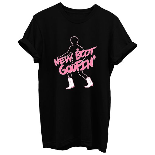 New Boot Goofin T Shirt