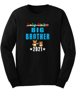 Only Child Big Brother 2021 Long Sleeve