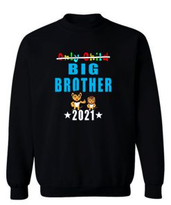 Only Child Big Brother 2021 Sweatshirt