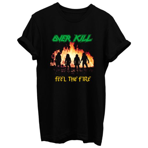 Overkill Feel The Fire 1985 T Shirt