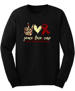 Peace Love Cure Myeloma Awareness Long Sleeve