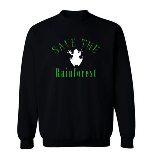 Save The Rainforest Frog Sweatshirt