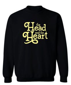 The Head And The Heart Folk Band Sweatshirt