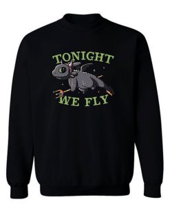 Tonight We Fly Funny Cute Spooky Sweatshirt