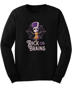 Trick Or Brains Funny Cute Spooky Long Sleeve