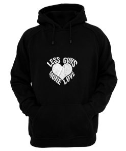 Weniger Waffen Mehr Love Hoodie