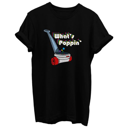 Whats Poppin Retro T Shirt