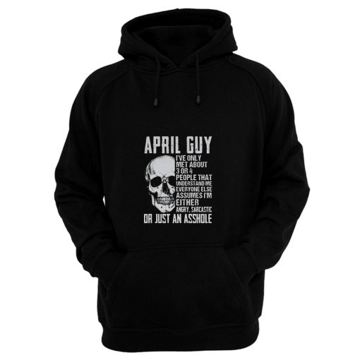 April Guy Ihve Only Met Aboutapril Guy Ihve Only Met About Hoodie