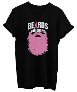 Beards For Boobs T Shirt