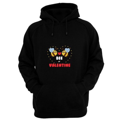 Bee My Valentine Hoodie