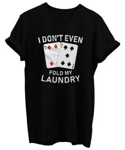 Card Player T Shirt